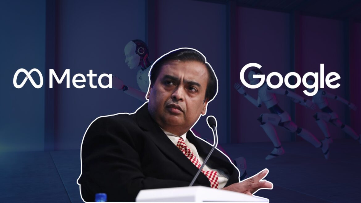Reliance Joins Forces with Google and Meta to Lead India’s AI Revolution - digiverse by akash