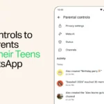 WhatsApp Launches New Parental Controls for Teen Accounts - Digiverse By Akash